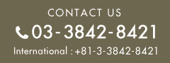 CONTACT US 03-3842-8421